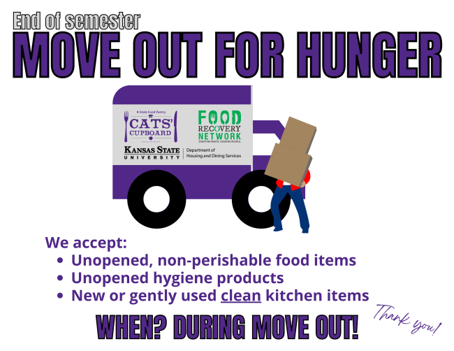 End of Semester Move Out for Hunger - We accept unopened, non-perishable food items and hygiene products and new or gently used clean kitchen items